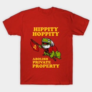 Hippity Hoppity Abolish Private Property T-Shirt